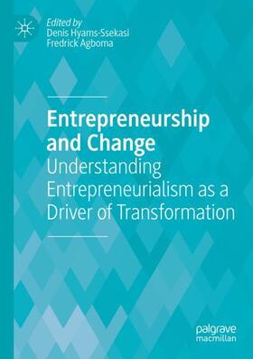 Agboma / Hyams-Ssekasi |  Entrepreneurship and Change | Buch |  Sack Fachmedien