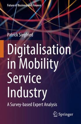 Siegfried |  Digitalisation in Mobility Service Industry | Buch |  Sack Fachmedien