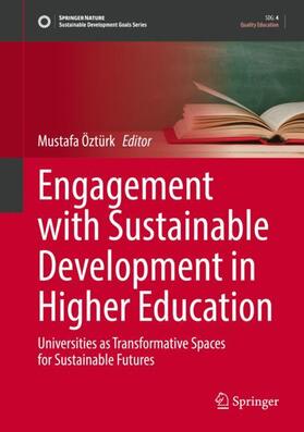 Öztürk |  Engagement with Sustainable Development in Higher Education | Buch |  Sack Fachmedien