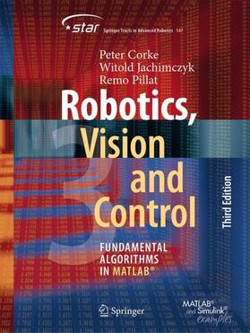 Corke / Jachimczyk / Pillat |  Robotics, Vision and Control | Buch |  Sack Fachmedien