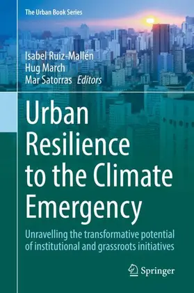 Ruiz-Mallén / Satorras / March |  Urban Resilience to the Climate Emergency | Buch |  Sack Fachmedien