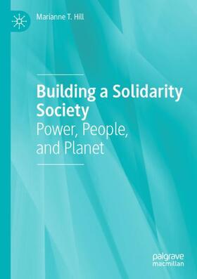 Hill |  Building a Solidarity Society | Buch |  Sack Fachmedien