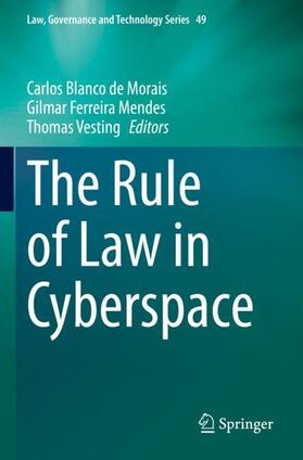 Blanco de Morais / Vesting / Ferreira Mendes | The Rule of Law in Cyberspace | Buch | 978-3-031-07379-3 | sack.de