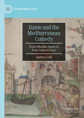 Celli |  Dante and the Mediterranean Comedy | Buch |  Sack Fachmedien