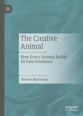 Marchesini |  The Creative Animal | Buch |  Sack Fachmedien