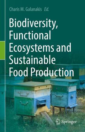 Galanakis |  Biodiversity, Functional Ecosystems and Sustainable Food Production | Buch |  Sack Fachmedien