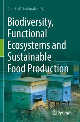 Galanakis |  Biodiversity, Functional Ecosystems and Sustainable Food Production | Buch |  Sack Fachmedien