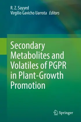 Uarrota / Sayyed |  Secondary Metabolites and Volatiles of PGPR in Plant-Growth Promotion | Buch |  Sack Fachmedien