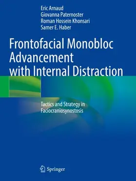 Arnaud / Haber / Paternoster |  Frontofacial Monobloc Advancement with Internal Distraction | Buch |  Sack Fachmedien