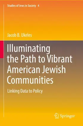 Ukeles |  Illuminating the Path to Vibrant American Jewish Communities | Buch |  Sack Fachmedien