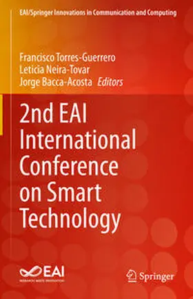 Torres-Guerrero / Neira-Tovar / Bacca-Acosta |  2nd EAI International Conference on Smart Technology | eBook | Sack Fachmedien
