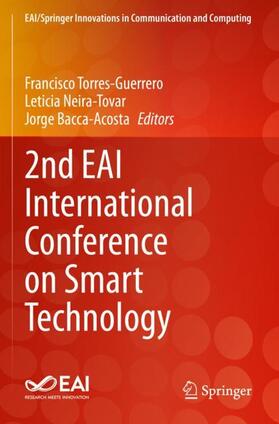 Torres-Guerrero / Bacca-Acosta / Neira-Tovar |  2nd EAI International Conference on Smart Technology | Buch |  Sack Fachmedien