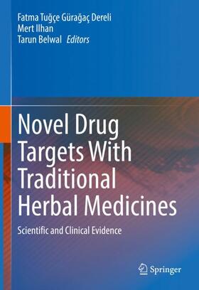 Güragaç Dereli / Güragaç Dereli / Belwal |  Novel Drug Targets With Traditional Herbal Medicines | Buch |  Sack Fachmedien