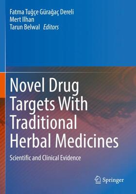 Güragaç Dereli / Güragaç Dereli / Belwal |  Novel Drug Targets With Traditional Herbal Medicines | Buch |  Sack Fachmedien