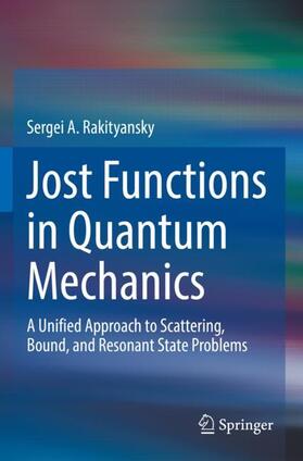 Rakityansky |  Jost Functions in Quantum Mechanics | Buch |  Sack Fachmedien