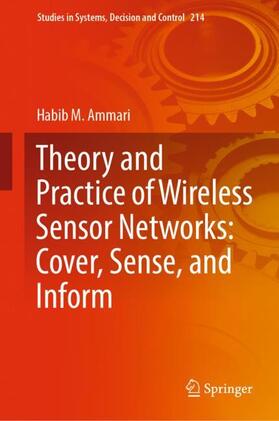 Ammari |  Theory and Practice of Wireless Sensor Networks: Cover, Sense, and Inform | Buch |  Sack Fachmedien