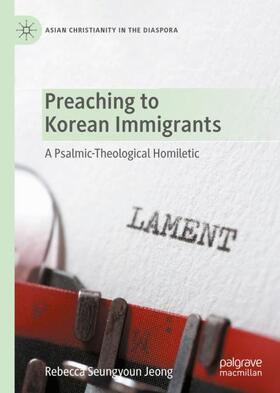 Jeong |  Preaching to Korean Immigrants | Buch |  Sack Fachmedien