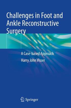 Visser |  Challenges in Foot and Ankle Reconstructive Surgery | Buch |  Sack Fachmedien