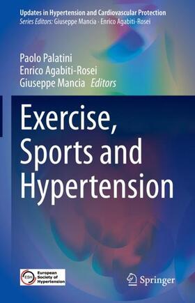 Palatini / Mancia / Agabiti-Rosei |  Exercise, Sports and Hypertension | Buch |  Sack Fachmedien