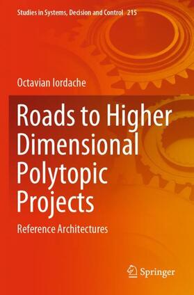 Iordache |  Roads to Higher Dimensional Polytopic Projects | Buch |  Sack Fachmedien