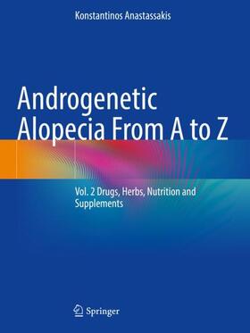 Anastassakis |  Androgenetic Alopecia From A to Z | Buch |  Sack Fachmedien