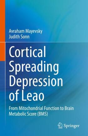 Sonn / Mayevsky |  Cortical Spreading Depression of Leao | Buch |  Sack Fachmedien