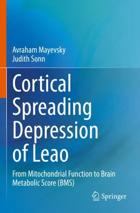 Sonn / Mayevsky |  Cortical Spreading Depression of Leao | Buch |  Sack Fachmedien