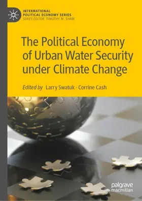 Cash / Swatuk |  The Political Economy of Urban Water Security under Climate Change | Buch |  Sack Fachmedien