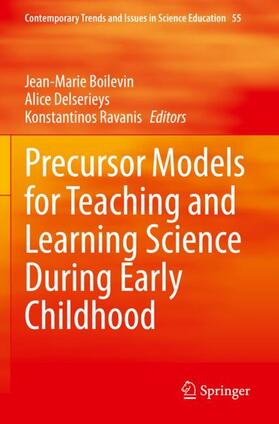 Boilevin / Ravanis / Delserieys |  Precursor Models for Teaching and Learning Science During Early Childhood | Buch |  Sack Fachmedien