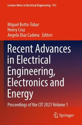 Botto-Tobar / Díaz Cadena / Cruz |  Recent Advances in Electrical Engineering, Electronics and Energy | Buch |  Sack Fachmedien
