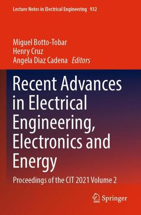 Botto-Tobar / Diaz Cadena / Cruz |  Recent Advances in Electrical Engineering, Electronics and Energy | Buch |  Sack Fachmedien