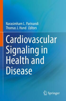 Hund / Parinandi |  Cardiovascular Signaling in Health and Disease | Buch |  Sack Fachmedien