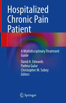 Edwards / Gulur / Sobey | Hospitalized Chronic Pain Patient | E-Book | sack.de