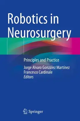 Cardinale / González Martínez |  Robotics in Neurosurgery | Buch |  Sack Fachmedien