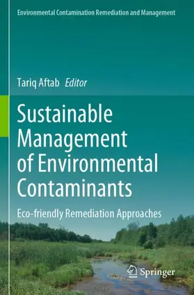 Aftab |  Sustainable Management of Environmental Contaminants | Buch |  Sack Fachmedien