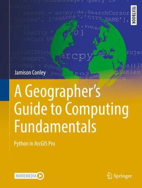 Conley |  A Geographer's Guide to Computing Fundamentals | Buch |  Sack Fachmedien