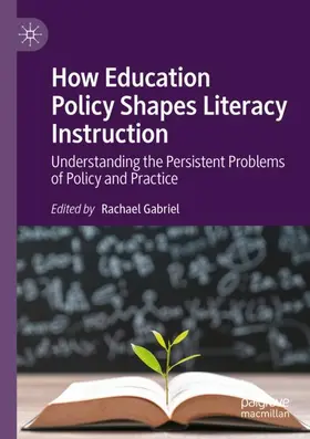 Gabriel |  How Education Policy Shapes Literacy Instruction | Buch |  Sack Fachmedien