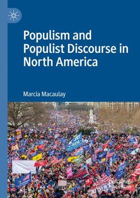 Macaulay |  Populism and Populist Discourse in North America | Buch |  Sack Fachmedien
