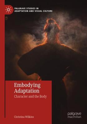 Wilkins |  Embodying Adaptation | Buch |  Sack Fachmedien