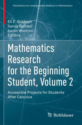 Goldwyn / Wootton / Ganzell |  Mathematics Research for the Beginning Student, Volume 2 | Buch |  Sack Fachmedien