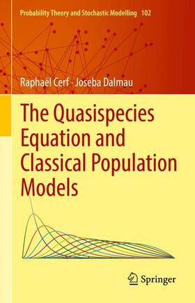 Dalmau / Cerf |  The Quasispecies Equation and Classical Population Models | Buch |  Sack Fachmedien