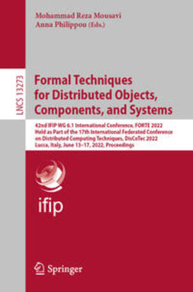 Mousavi / Philippou |  Formal Techniques for Distributed Objects, Components, and Systems | eBook | Sack Fachmedien