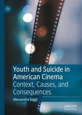 Seggi |  Youth and Suicide in American Cinema | Buch |  Sack Fachmedien