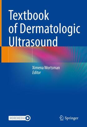 Wortsman |  Textbook of Dermatologic Ultrasound | Buch |  Sack Fachmedien