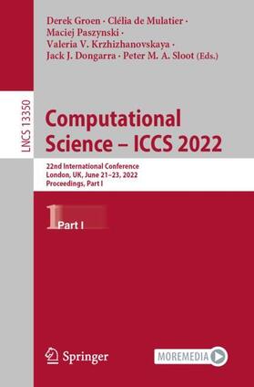 Groen / de Mulatier / Sloot |  Computational Science ¿ ICCS 2022 | Buch |  Sack Fachmedien