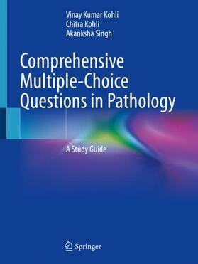 Kohli / Singh |  Comprehensive Multiple-Choice Questions in Pathology | Buch |  Sack Fachmedien