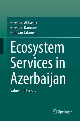 Abbasov / Jafarova / Karimov |  Ecosystem Services in Azerbaijan | Buch |  Sack Fachmedien