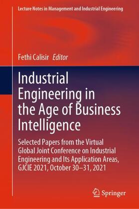 Calisir |  Industrial Engineering in the Age of Business Intelligence | Buch |  Sack Fachmedien