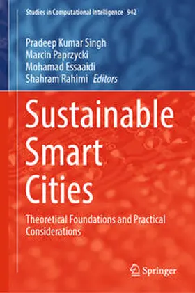 Singh / Paprzycki / Essaaidi |  Sustainable Smart Cities | eBook | Sack Fachmedien