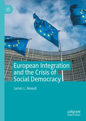 Newell |  European Integration and the Crisis of Social Democracy | Buch |  Sack Fachmedien